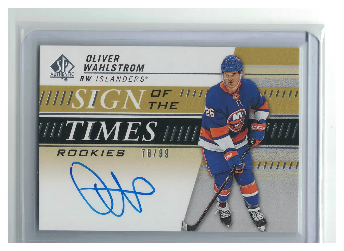 Oliver Wahlstrom Sign of the Times Rookies Auto /99 RC 2019-20 SP Authentic — front